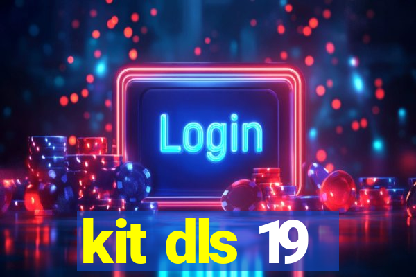 kit dls 19